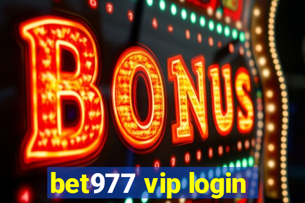 bet977 vip login