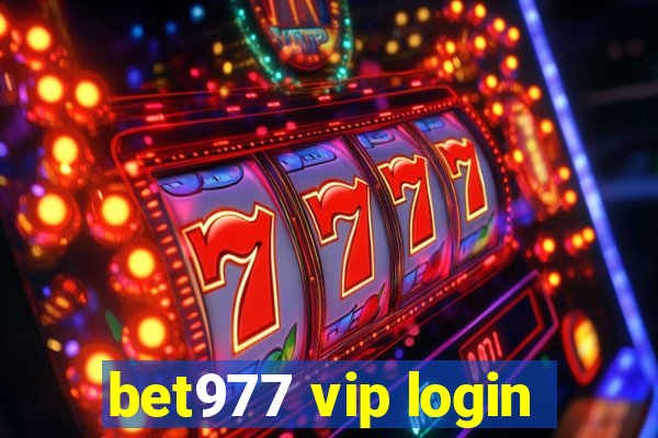 bet977 vip login