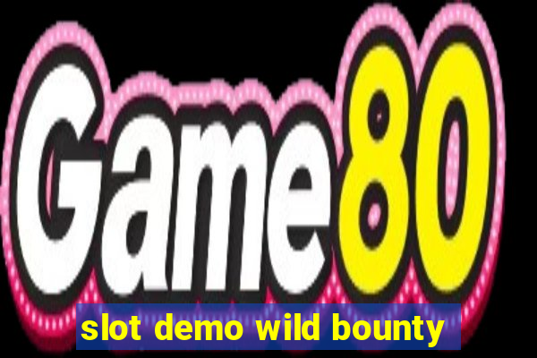 slot demo wild bounty