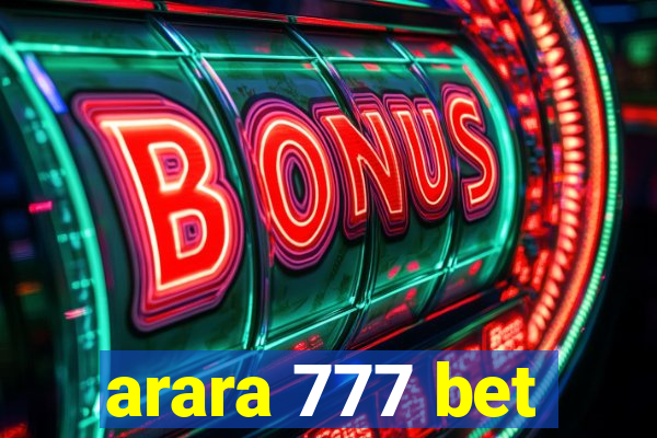 arara 777 bet