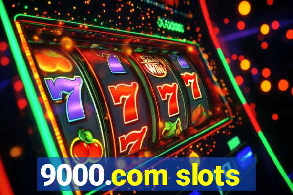 9000.com slots