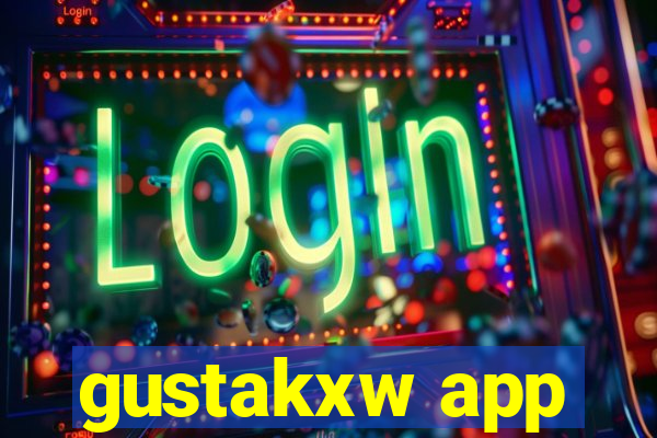 gustakxw app