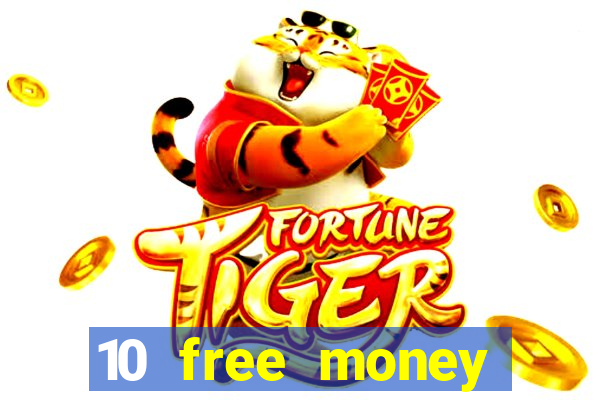 10 free money casino no deposit bonus