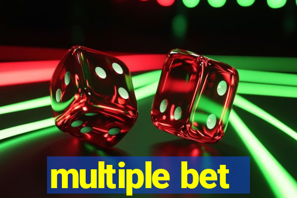 multiple bet