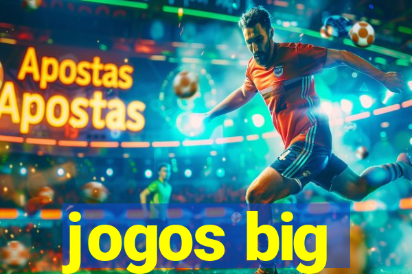 jogos big