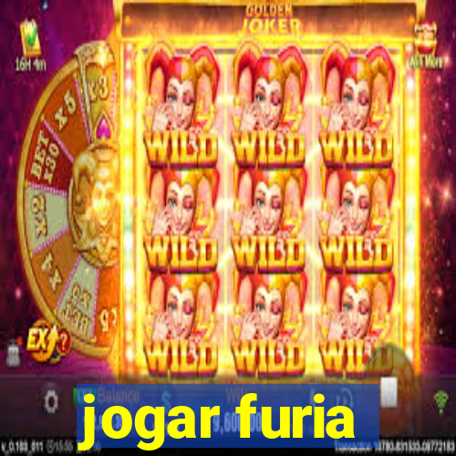 jogar furia