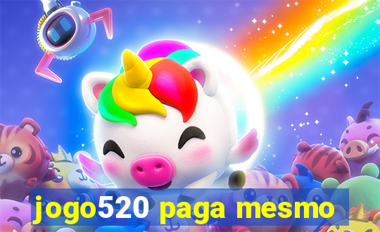 jogo520 paga mesmo