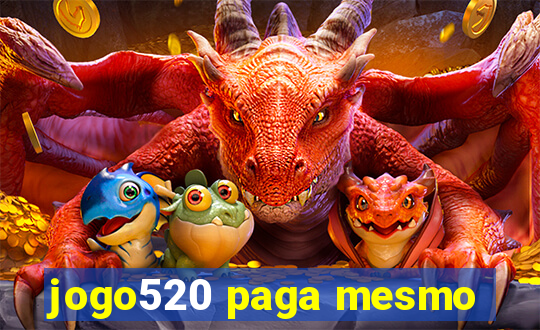 jogo520 paga mesmo