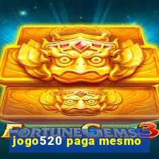 jogo520 paga mesmo