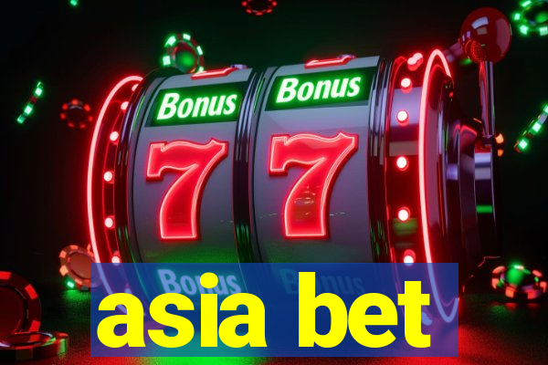 asia bet