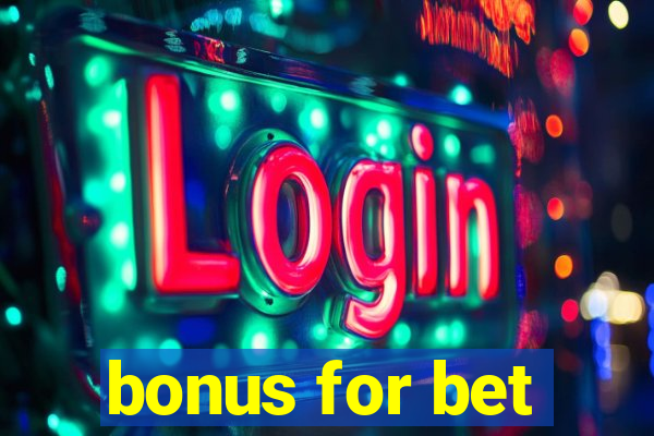 bonus for bet