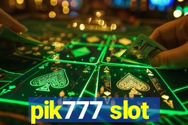 pik777 slot