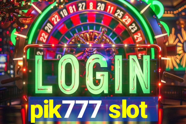 pik777 slot