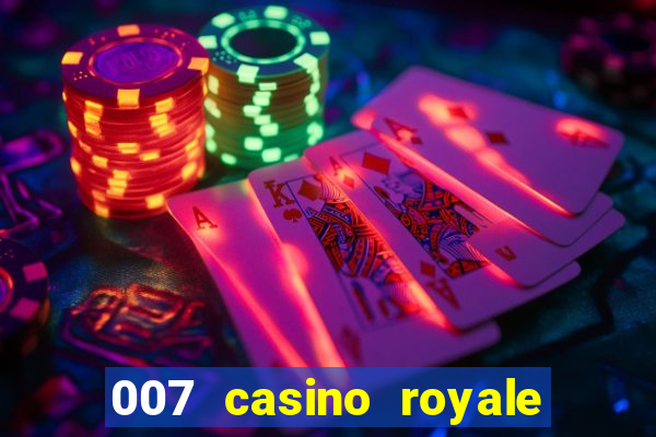 007 casino royale completo online