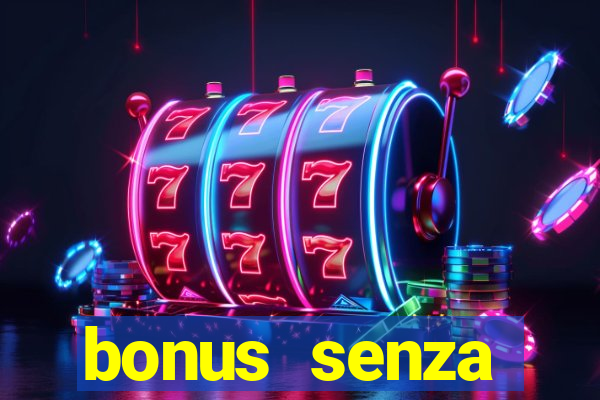 bonus senza deposito star casino