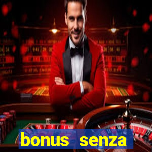 bonus senza deposito star casino