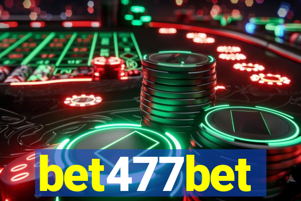 bet477bet