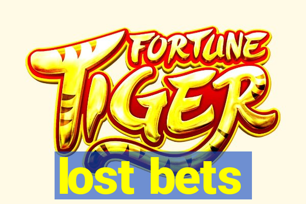 lost bets