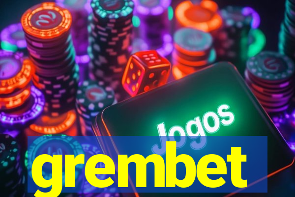 grembet