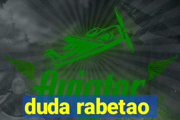 duda rabetao