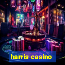 harris casino