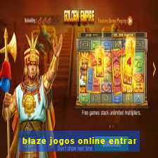 blaze jogos online entrar