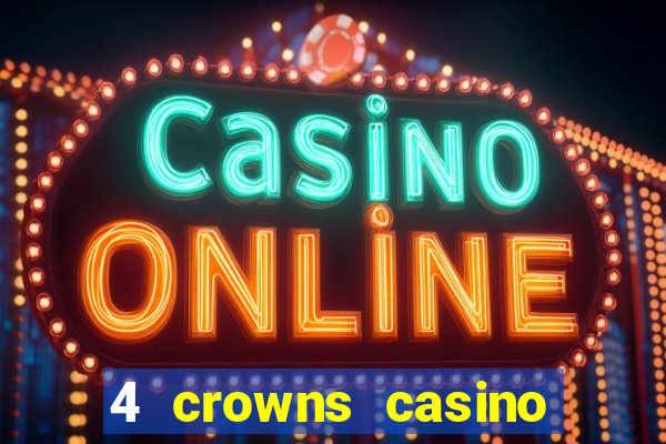 4 crowns casino sister sites