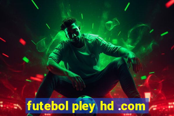 futebol pley hd .com