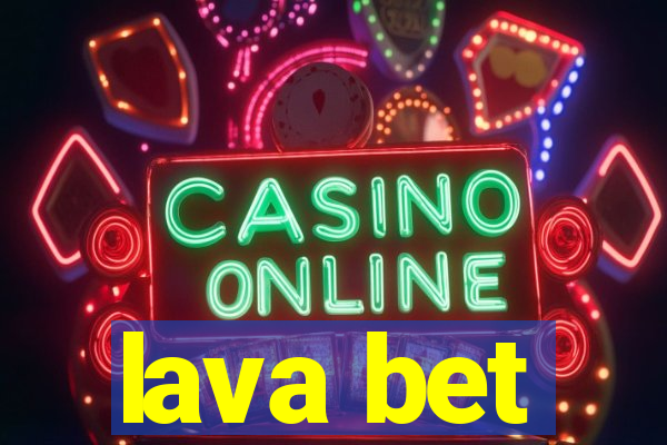 lava bet