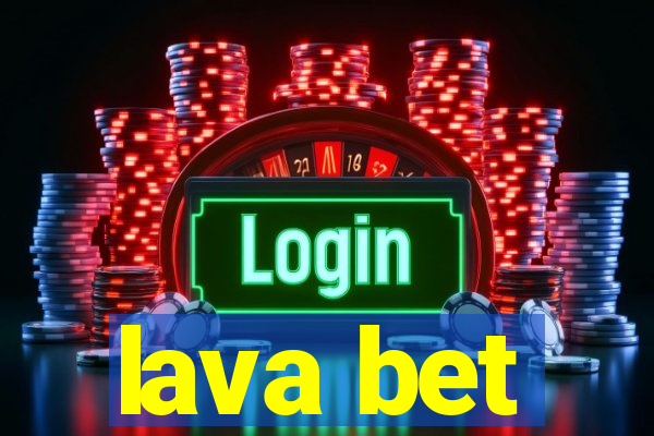 lava bet