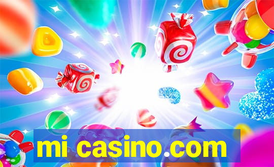 mi casino.com