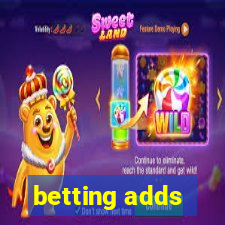 betting adds