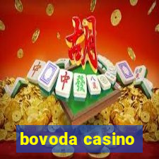 bovoda casino