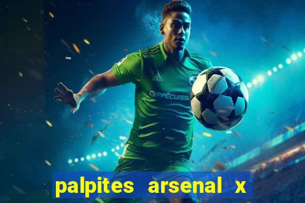 palpites arsenal x nottingham forest