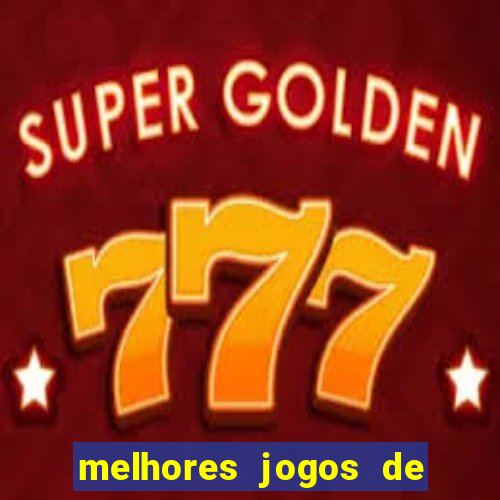 melhores jogos de apostas online