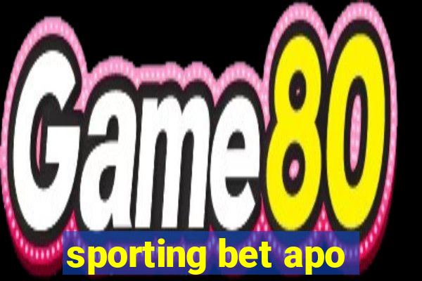 sporting bet apo