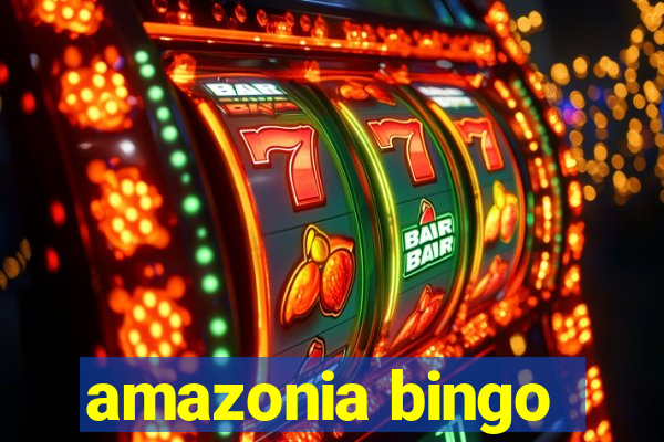 amazonia bingo