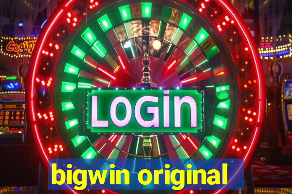 bigwin original