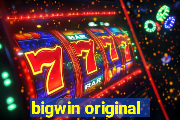 bigwin original