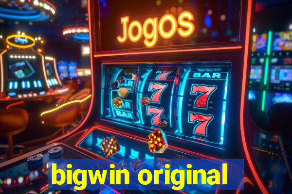 bigwin original