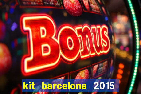 kit barcelona 2015 dls 19