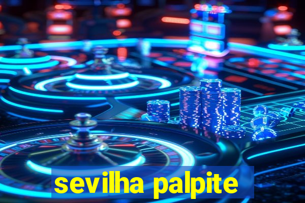 sevilha palpite