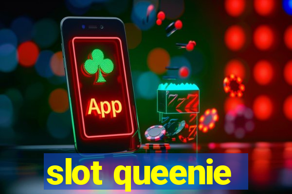 slot queenie