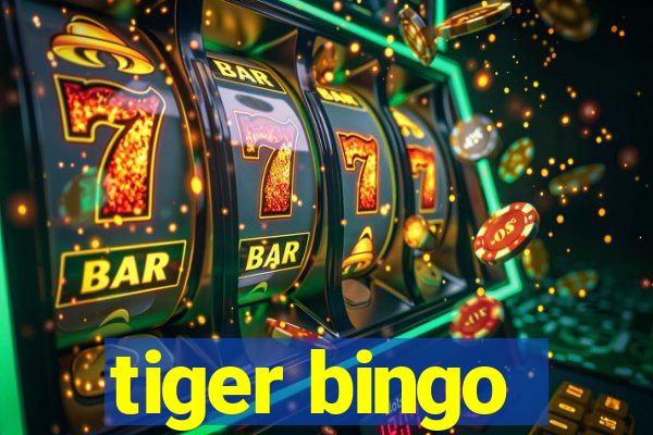 tiger bingo