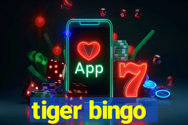 tiger bingo