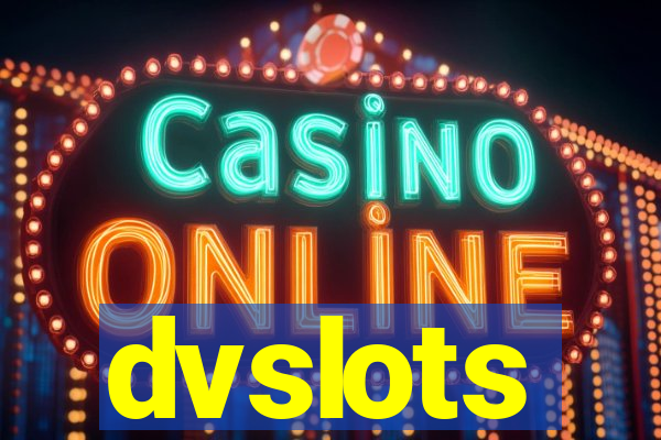 dvslots