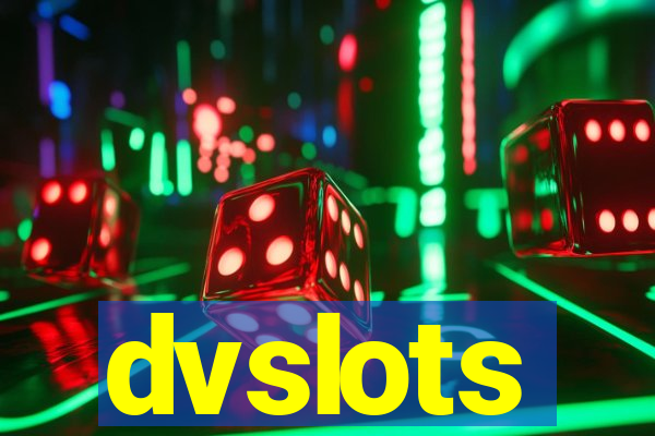 dvslots