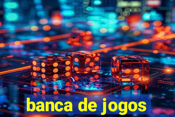 banca de jogos