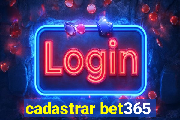 cadastrar bet365