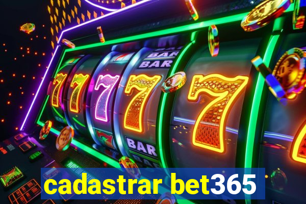 cadastrar bet365